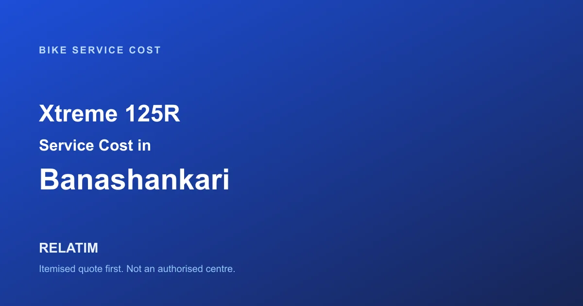 Xtreme 125R Service Cost in Banashankari, Bangalore